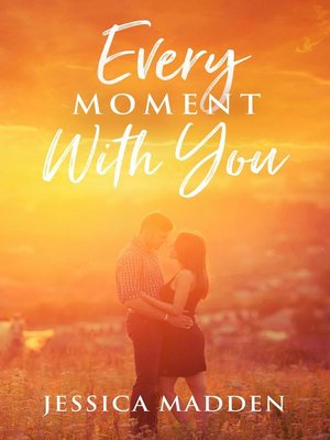 cover image of Every Moment With You